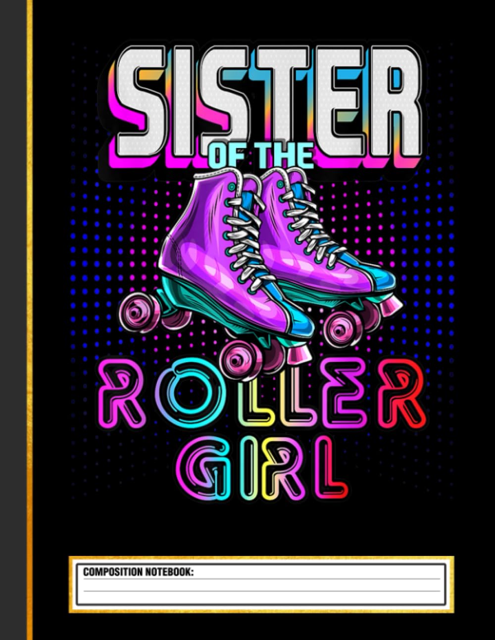 Sister Roller Girl Roller Skating Composition Notebook baixar livro de graça