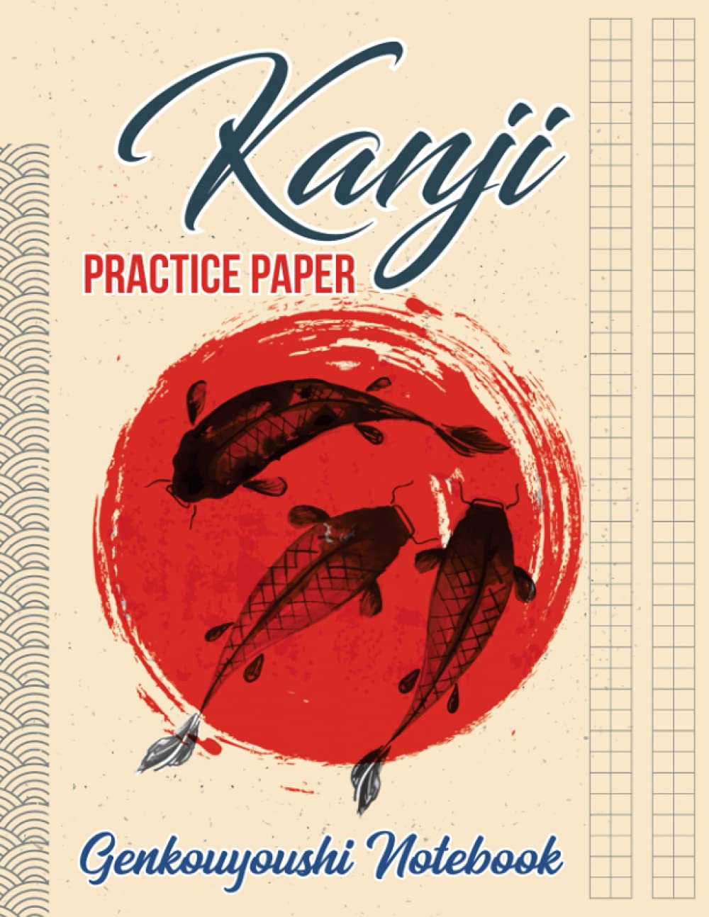 Kanji Practice Paper: Genkouyoushi Notebook Writing Practice Book For Japan Kanji Characters and Kana Scripts - Large Japanese Learning Kanji Practice Notebook baixar livro de graça