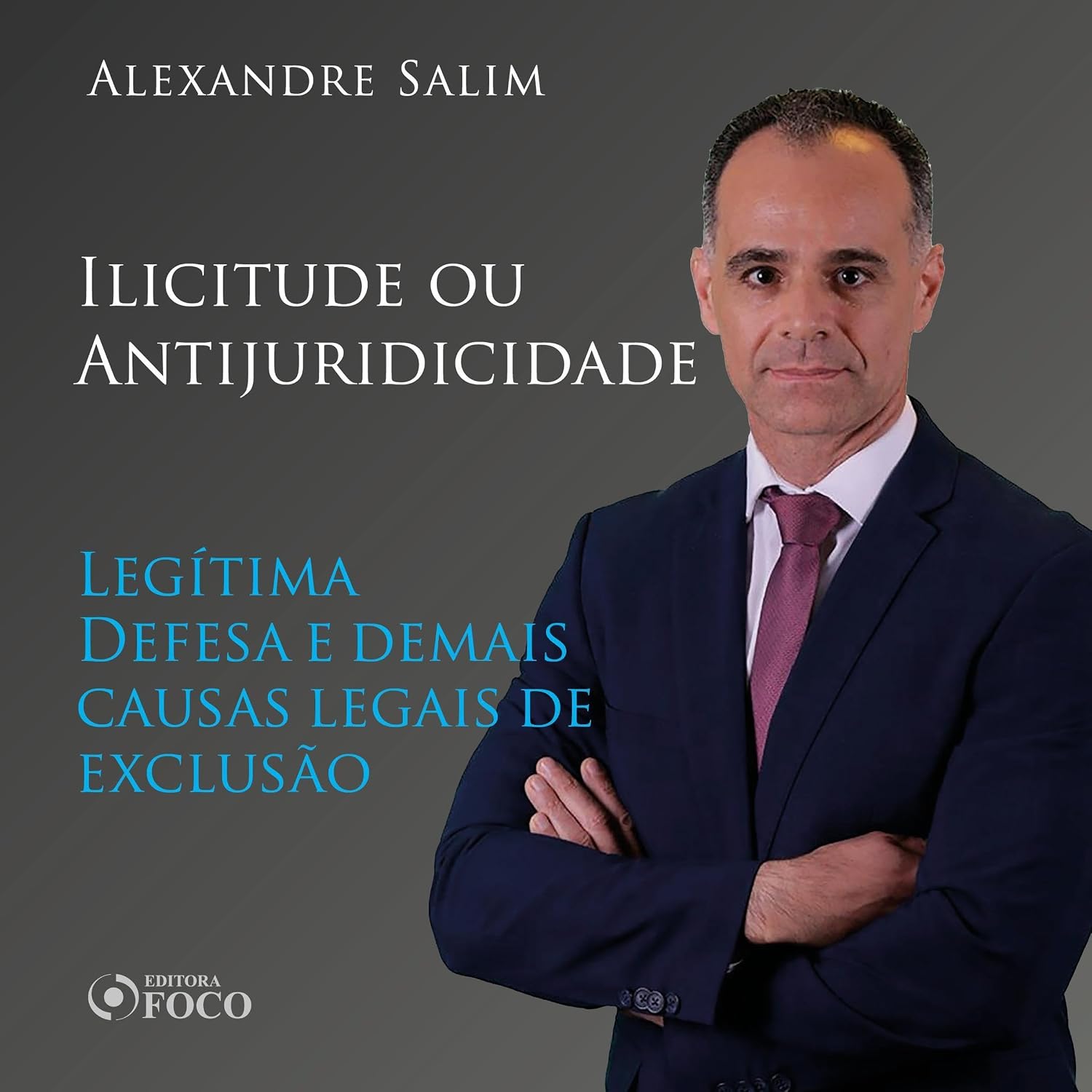 Direito Penal - 5.⁠ ⁠Ilicitude ou Antijuridicidade - Legítima Defesa e demais causas legais de exclusão: Direito Penal - Vol. 15 baixar livro de graça