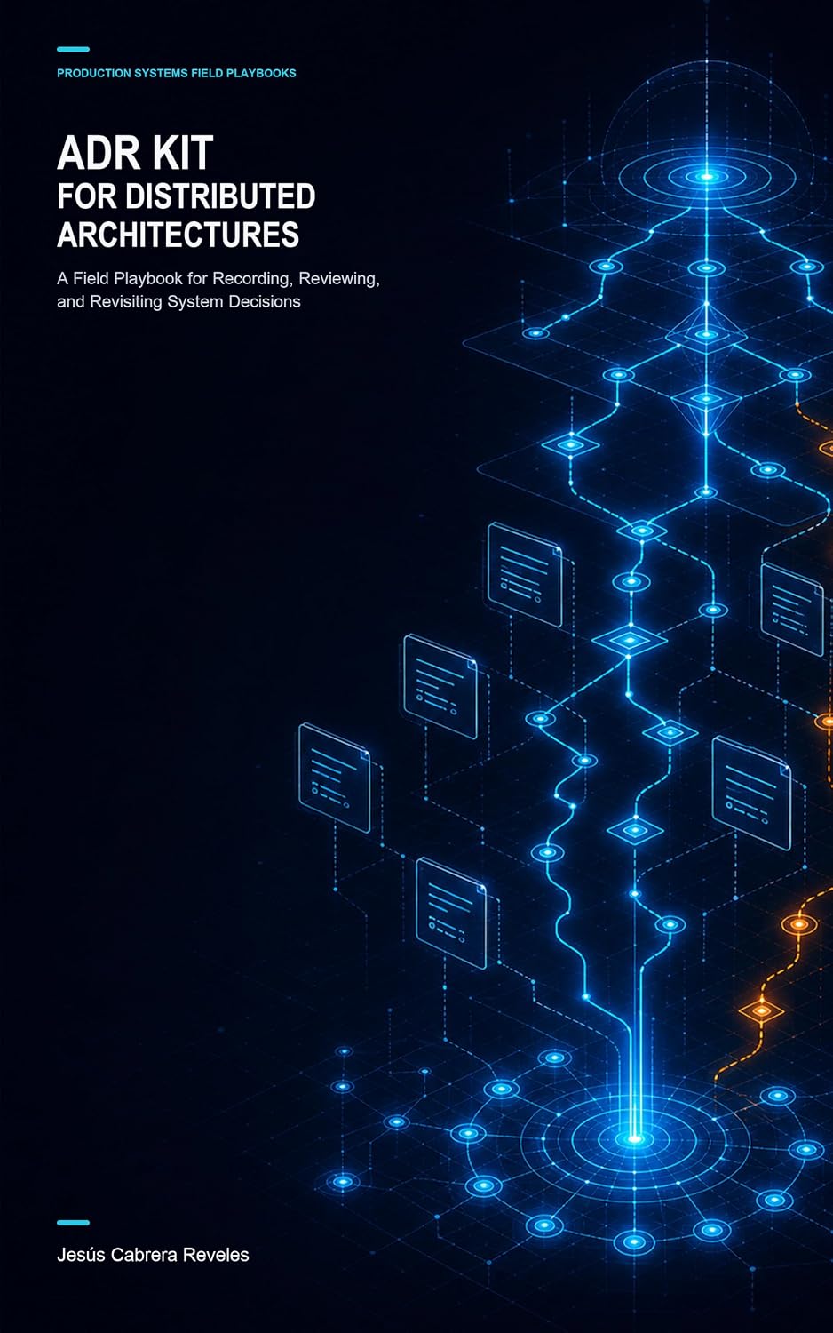 ler totalmente ADR Kit for Distributed Architectures: A Field Playbook for Recording, Reviewing, and Revisiting System Decisions (English Edition)