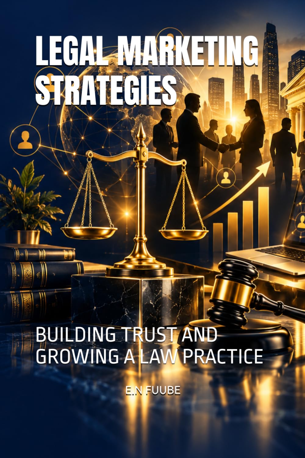 LEGAL MARKETING STRATEGIES: BUILDING TRUST AND GROWING A LAW PRACTICE baixar o livro de graça