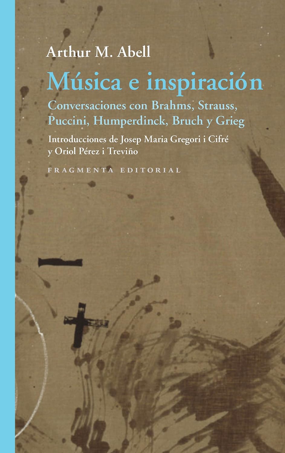 Música e inspiración: Conversaciones con Brahms, Strauss, Puccini, Humperdinck, Bruch i Grieg: 74 baixar o livro de graça
