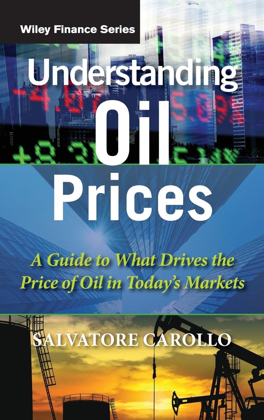 Understanding Oil Prices: A Guide to What Drives the Price of Oil in Today's Markets baixar o livro de graça