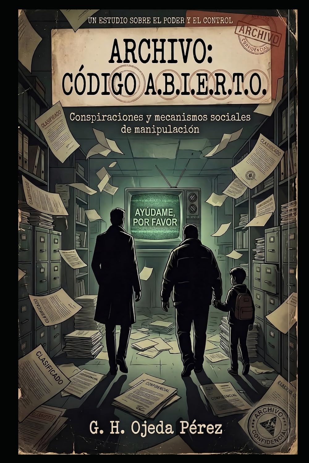 ler totalmente Archivo (Código A.B.I.E.R.T.O.) (Spanish Edition)
