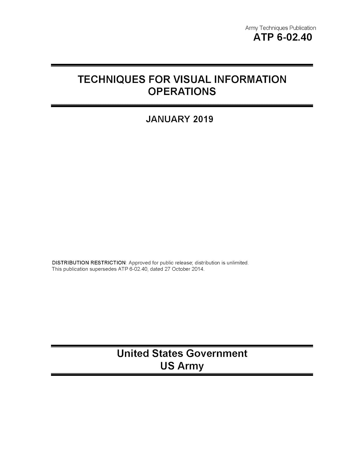 ler totalmente Army Techniques Publication ATP 6-02.40 Techniques for Visual Information Operations January 2019 (English Edition)