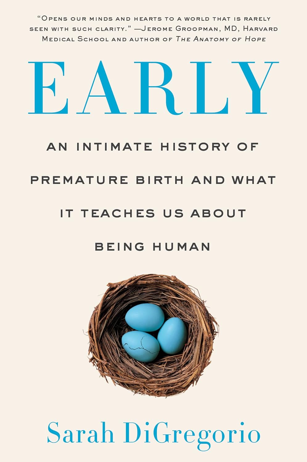 ler totalmente Early: An Intimate History of Premature Birth and What It Teaches Us about Being Human