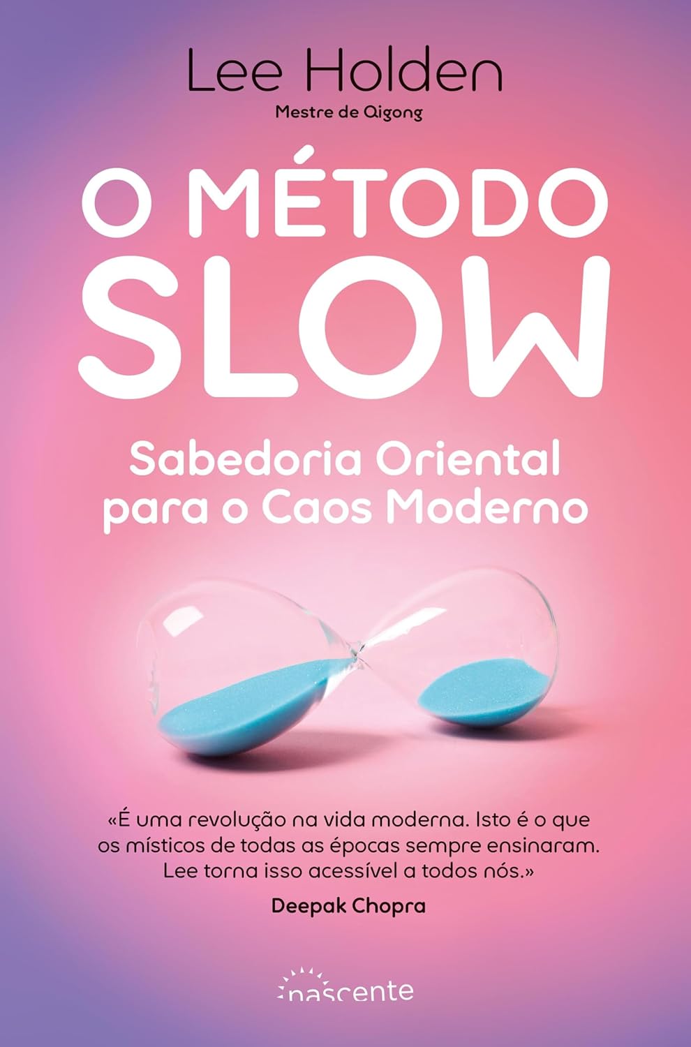 capítulo por capítulo baixar O Método Slow: Sabedoria Oriental para o Caos Moderno (Nascente)