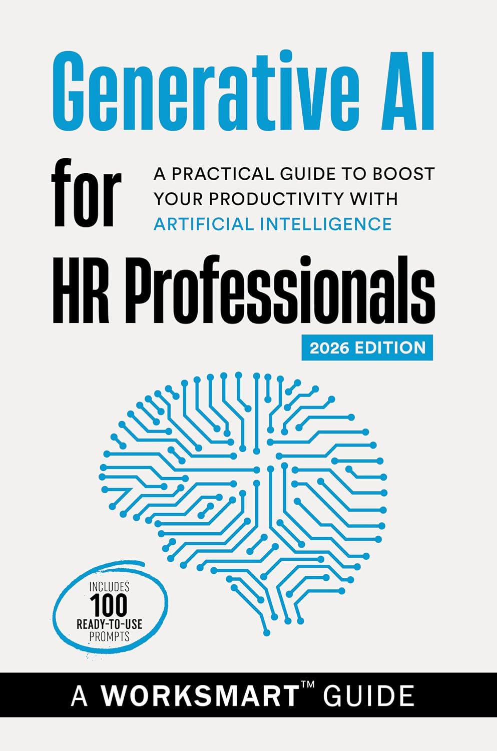 ler totalmente Generative AI for HR Professionals: A Practical Guide to Boost your Productivity with Artificial Intelligence (WorkSmart Guides) (English Edition)