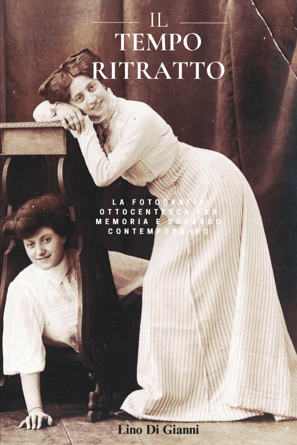 Il Tempo Ritratto: La fotografia ottocentesca tra memoria e sguardo contemporaneo (Italian Edition) baixar o livro de graça