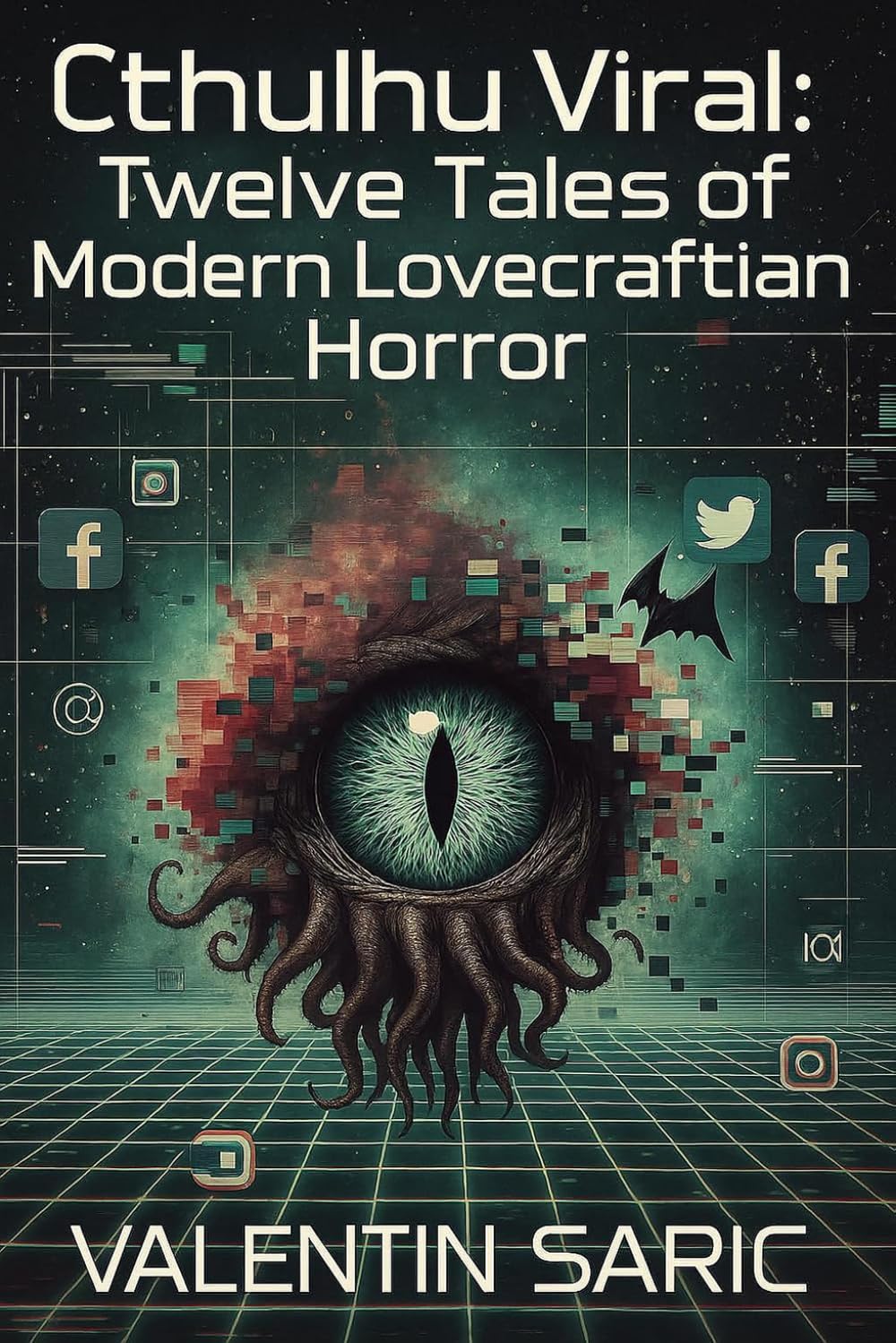 ler totalmente Cthulhu Viral: Twelve Tales of Modern Lovecraftian Horror