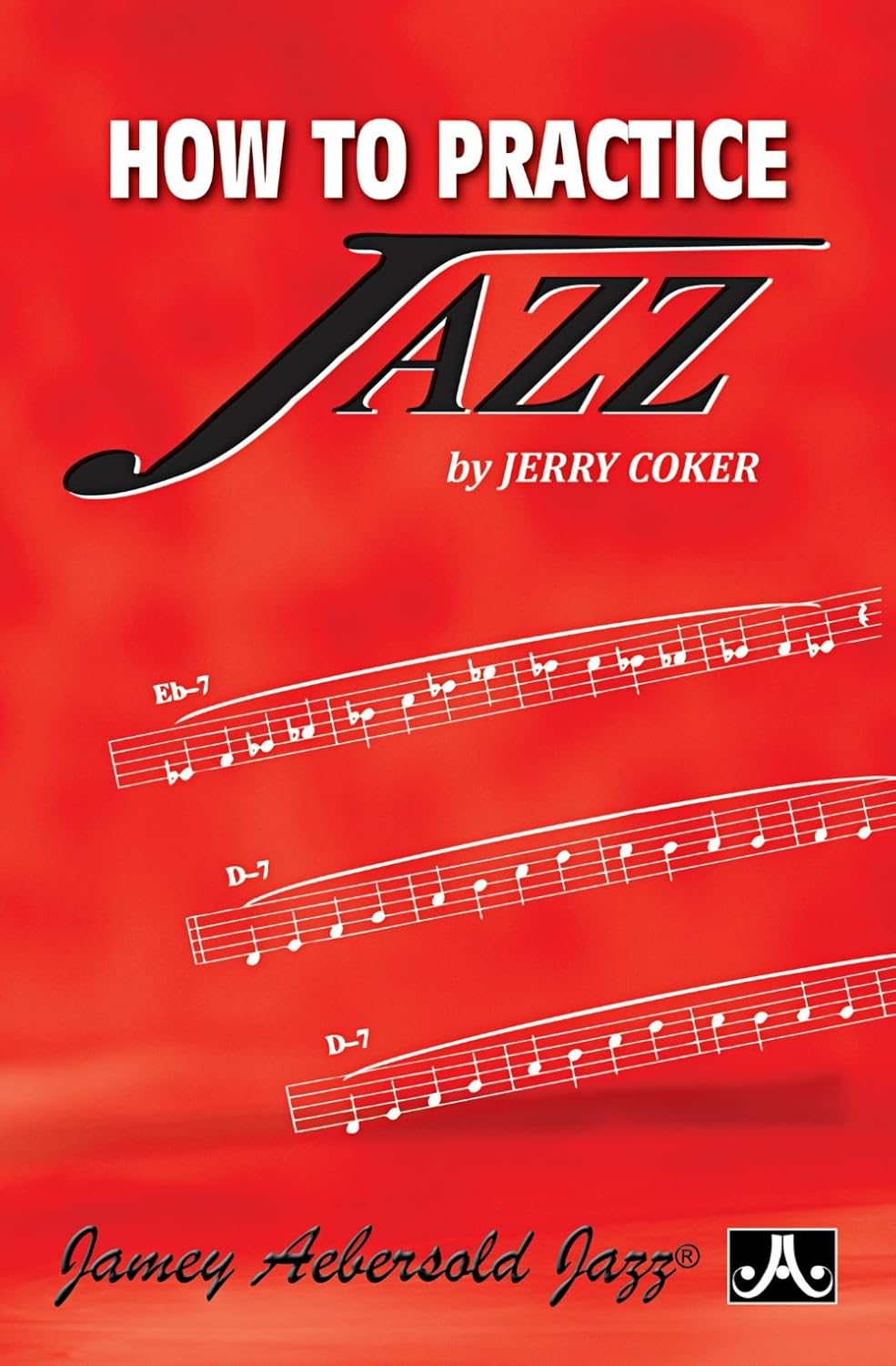 How to Practice Jazz: Paperback Book baixar o livro de graça