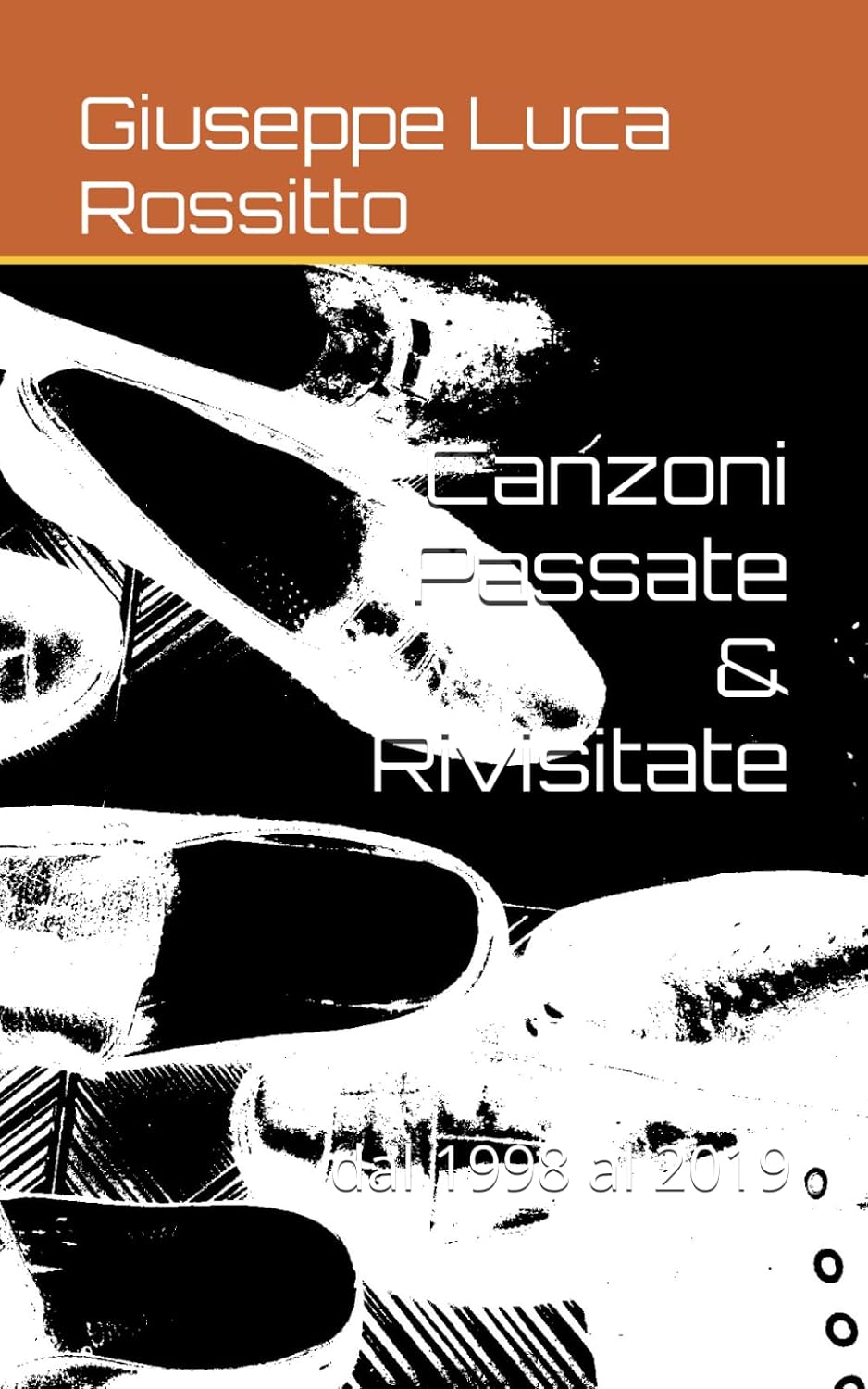 ler totalmente Canzoni Passate & Rivisitate: dal 1998 al 2019 (Italian Edition)