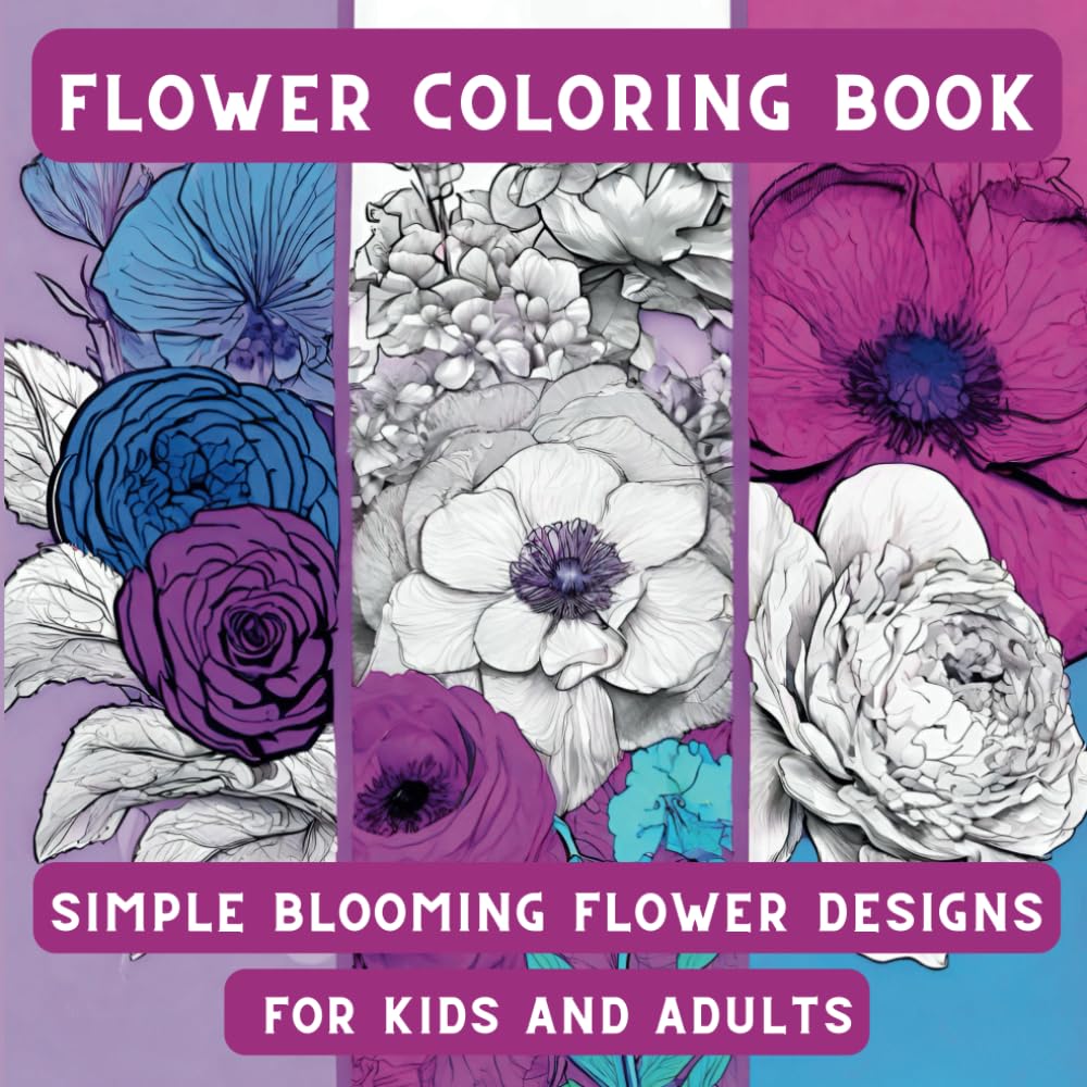 Flower Coloring Book: Simple Blooming Flower Designs for Kids and Adults, 56 Unique Floral Designs baixar livro de graça