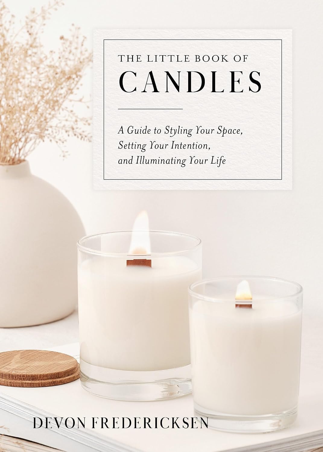 ler totalmente The Little Book of Candles: A Guide to Styling Your Space, Setting Your Intention, & Illuminating Your Life