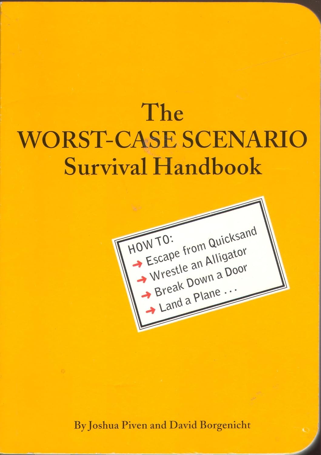 capítulo por capítulo baixar The Worst-Case Scenario Survival Handbook: How to Escape from Quicksand, Wrestle an Alligator, Break Down a Door, Land a Plane...