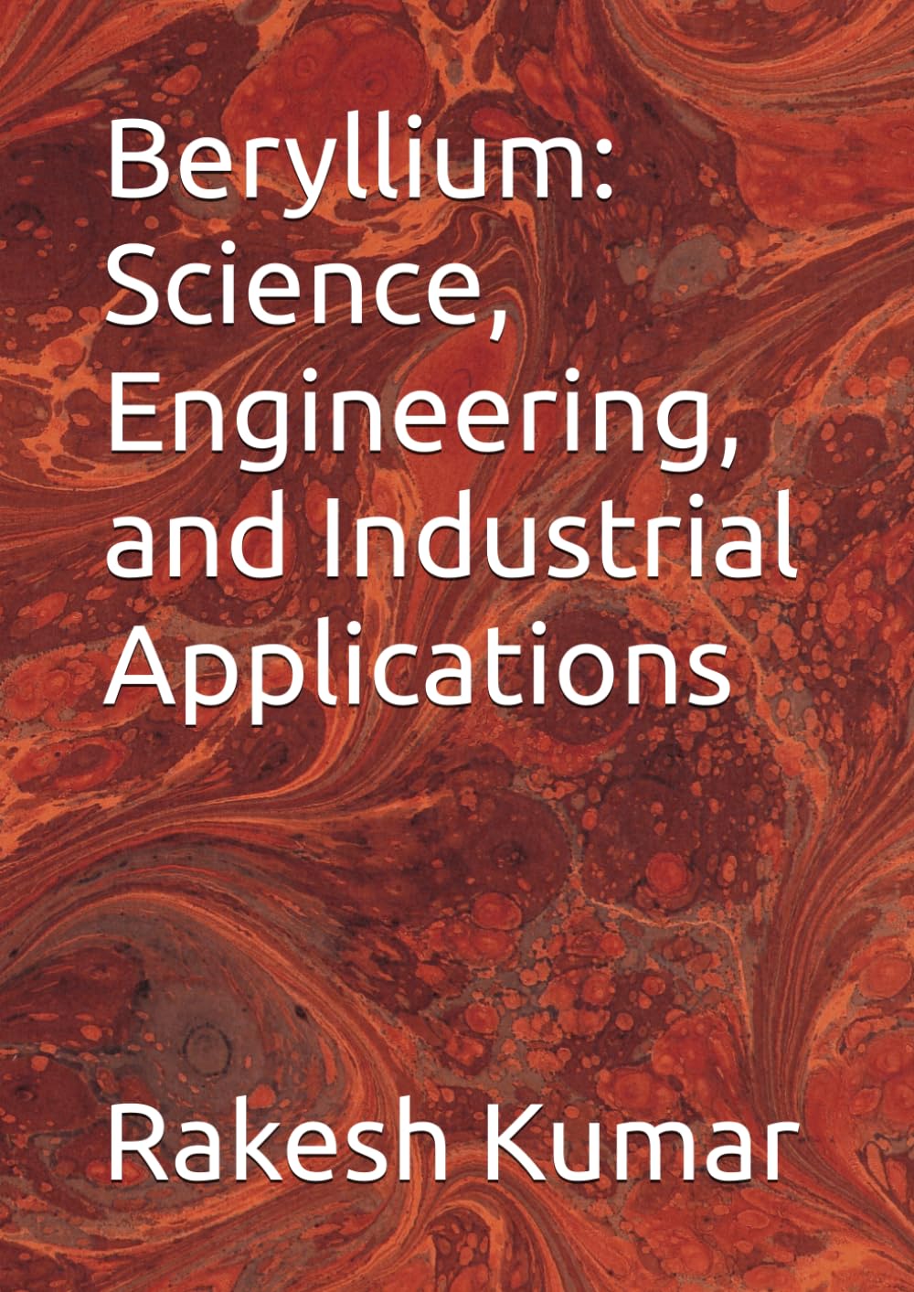 Beryllium: Science, Engineering, and Industrial Applications baixar o livro de graça