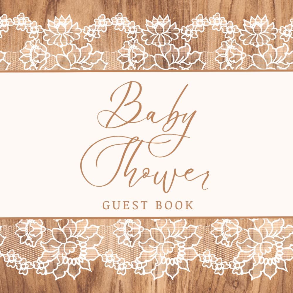 Baby Shower Guest Book: Rustic Farmhouse Wooden Lace Celebration Memory Keepsake for Guests to Sign-In, Record Predictions, Newborn Wishes, & Parental Advice with Gift Log & Photos/Memories Pages to baixar livro de graça