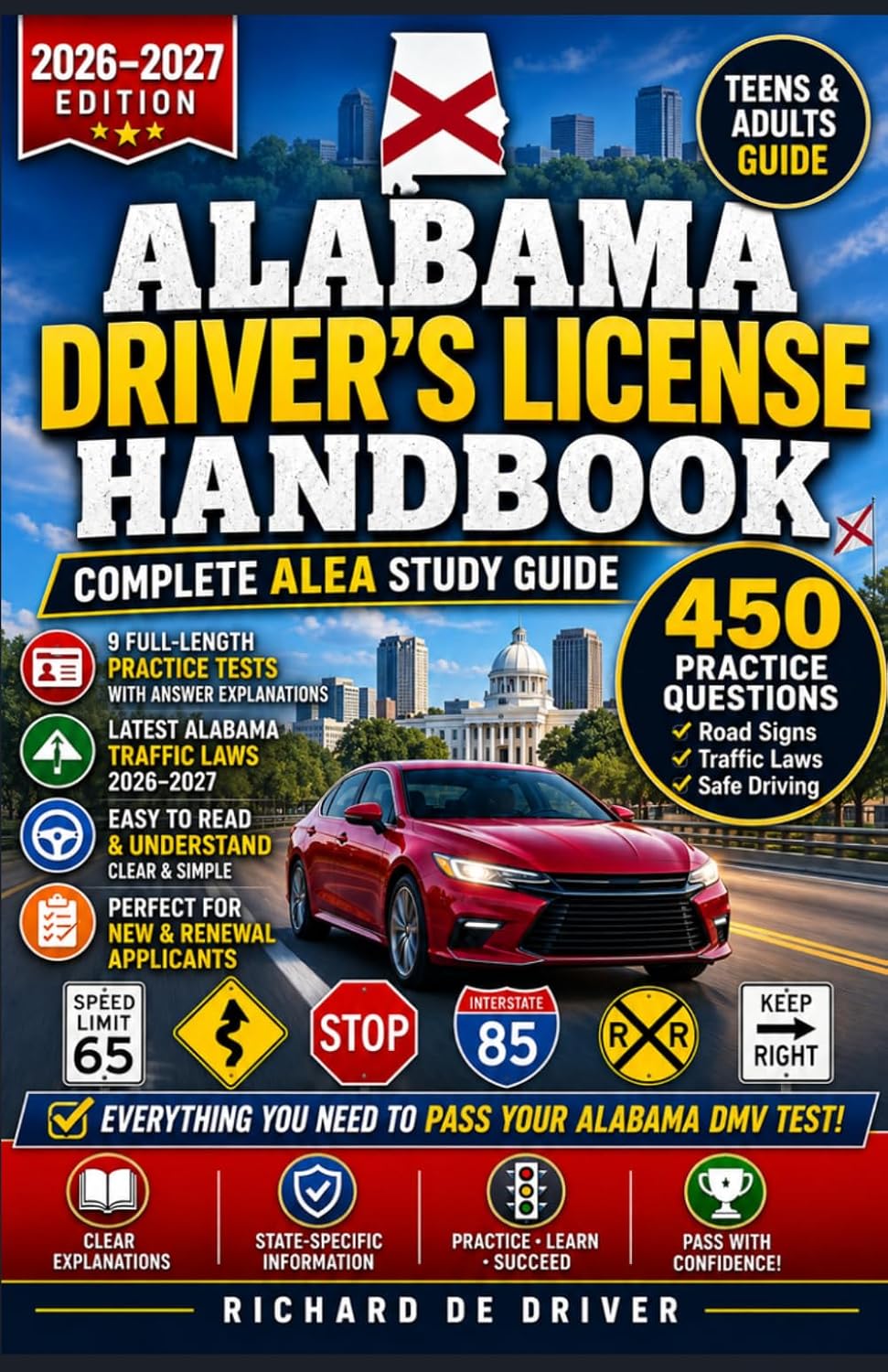 Alabama Driver's License Handbook 2026–2027: Complete ALEA Study Guide with 450 Practice Questions, Road Signs, Traffic Laws for New and Renewal Applicants (Teens & Adults Guide) baixar o livro de graça