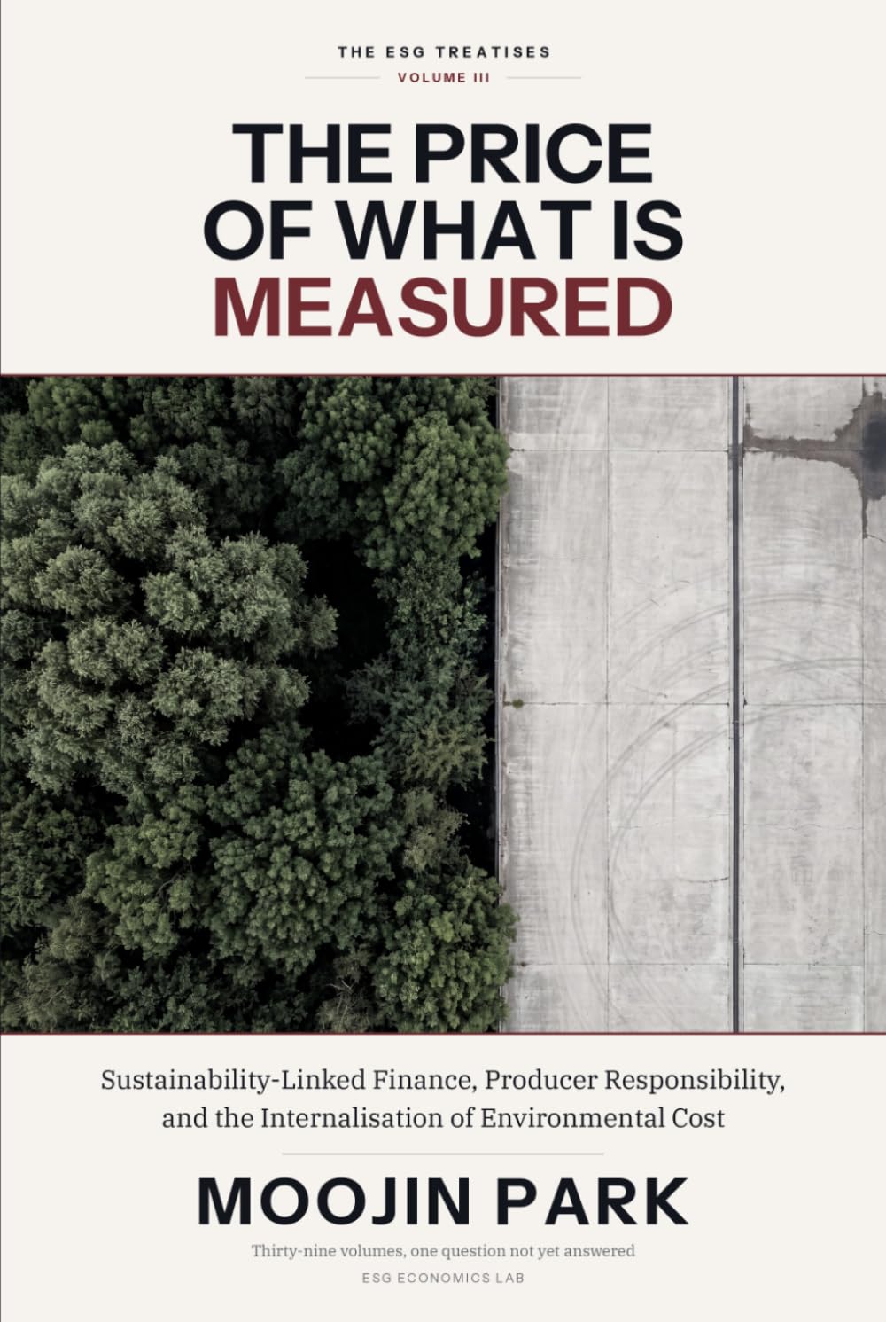The Price of What Is Measured: Sustainability-Linked Finance, Extended Producer Responsibility, and the Internalisation of Environmental Cost (The ESG Treatises) baixar o livro de graça