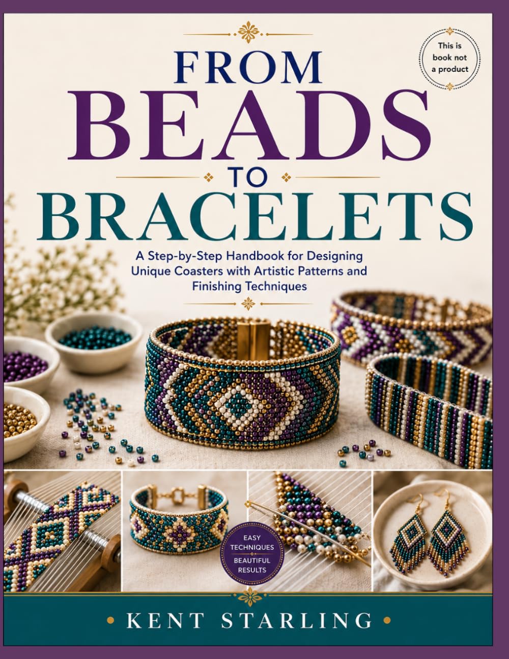 FROM BEADS TO BRACELETS: An Easy Guide to Loom Weaving, Pattern Creation, and Handmade Jewelry Craftsmanship baixar o livro de graça