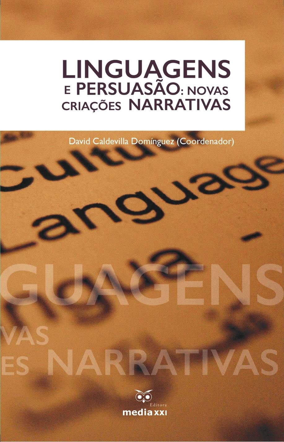 ler totalmente Linguagens e Persuasão: Novas Criações Narrativas