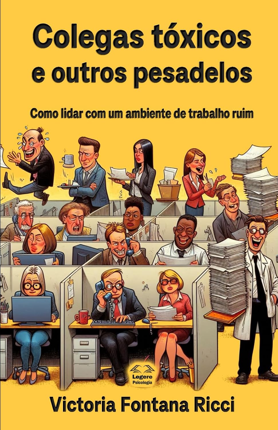 capítulo por capítulo baixar Colegas tóxicos e outros pesadelos: Como lidar com um ambiente de trabalho ruim (Portuguese Edition)