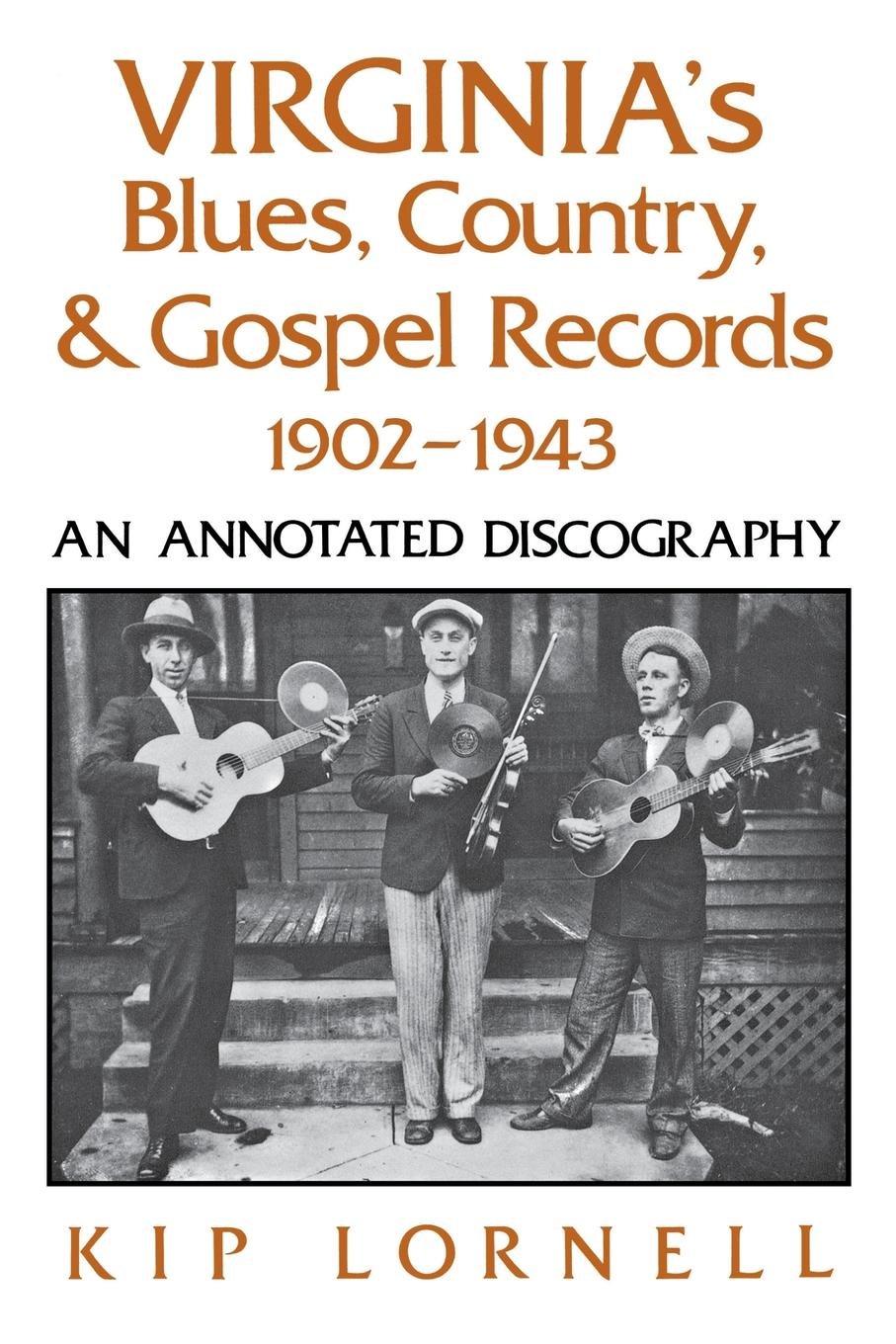 Virginia's Blues, Country, and Gospel Records, 1902-1943: An Annotated Discography (English Edition) baixar o livro de graça