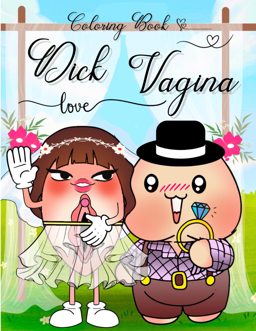 ler totalmente Tiny Dick And Cute Vagina Funny Coloring Book For Couples, Lovers, Women: Funny Gag Gift For Adult...