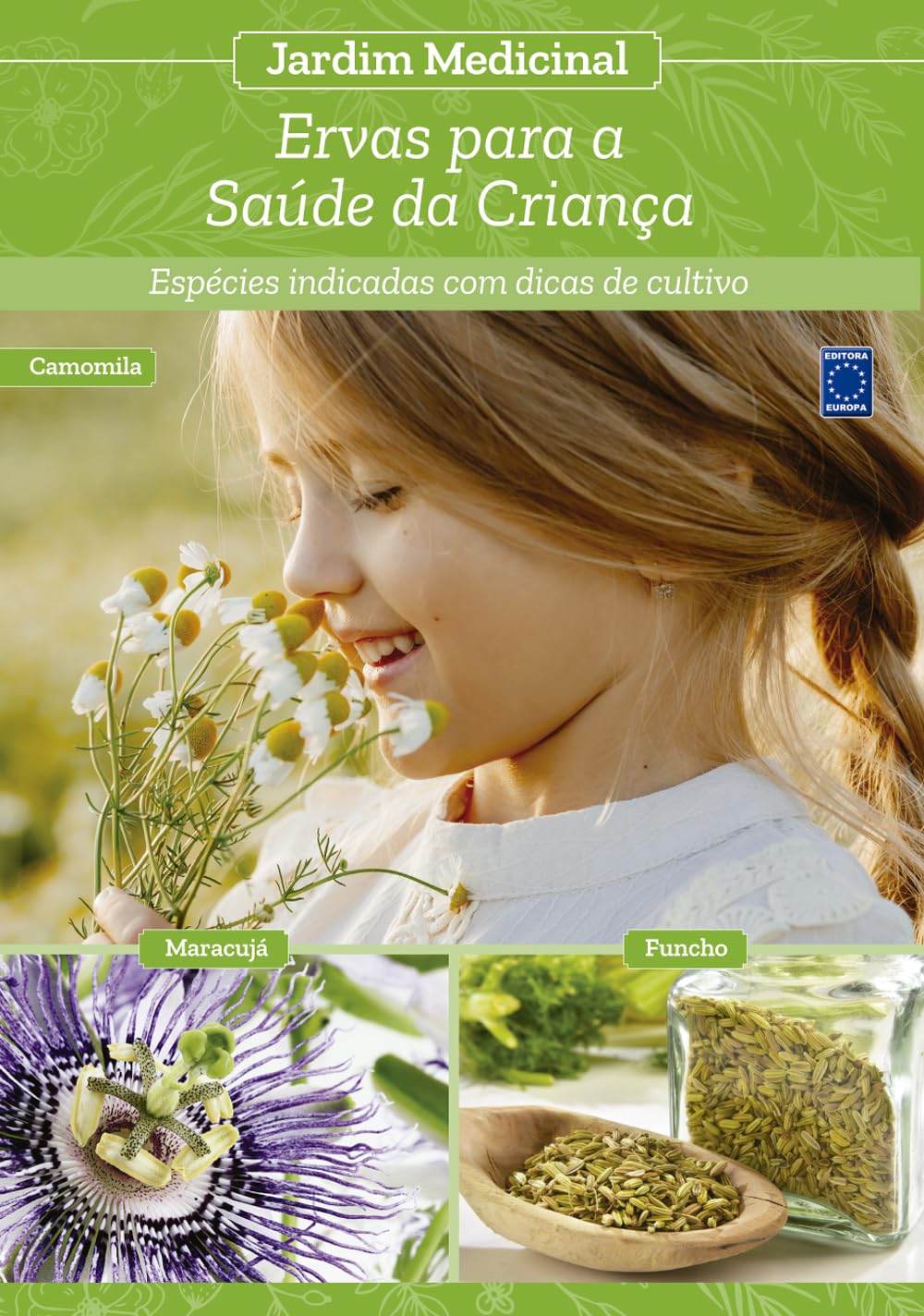 ler totalmente Jardim Medicinal - Volume 8: Ervas para a Saúde da Criança
