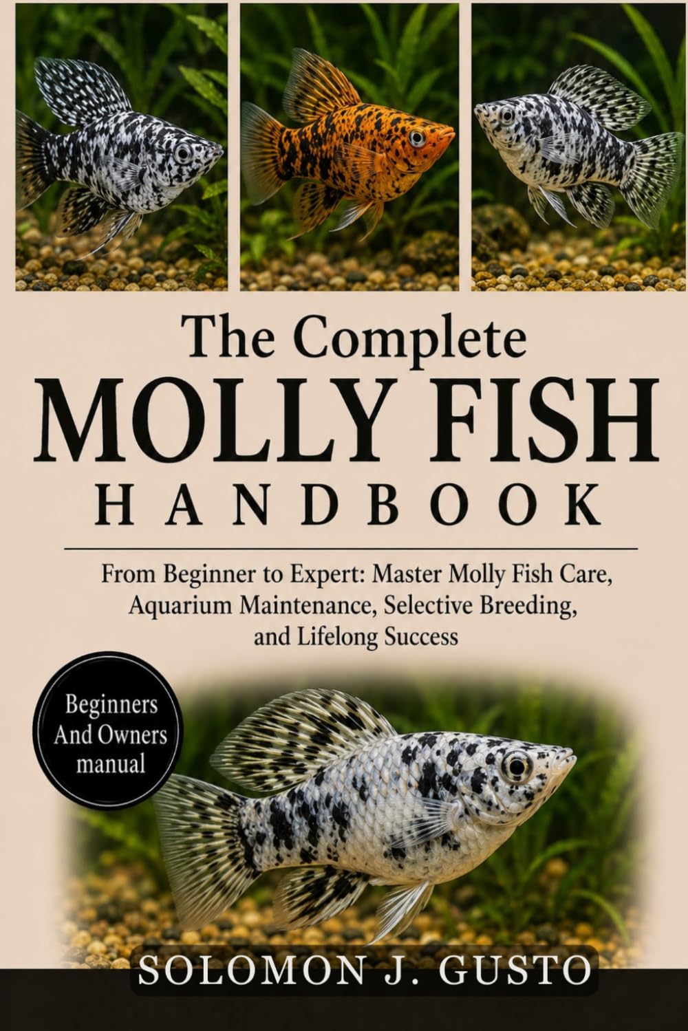 capítulo por capítulo baixar The Complete Molly Fish Handbook: From Beginner to Expert: Master Molly Fish Care, Aquarium Maintenance, Selective Breeding, and Lifelong Success