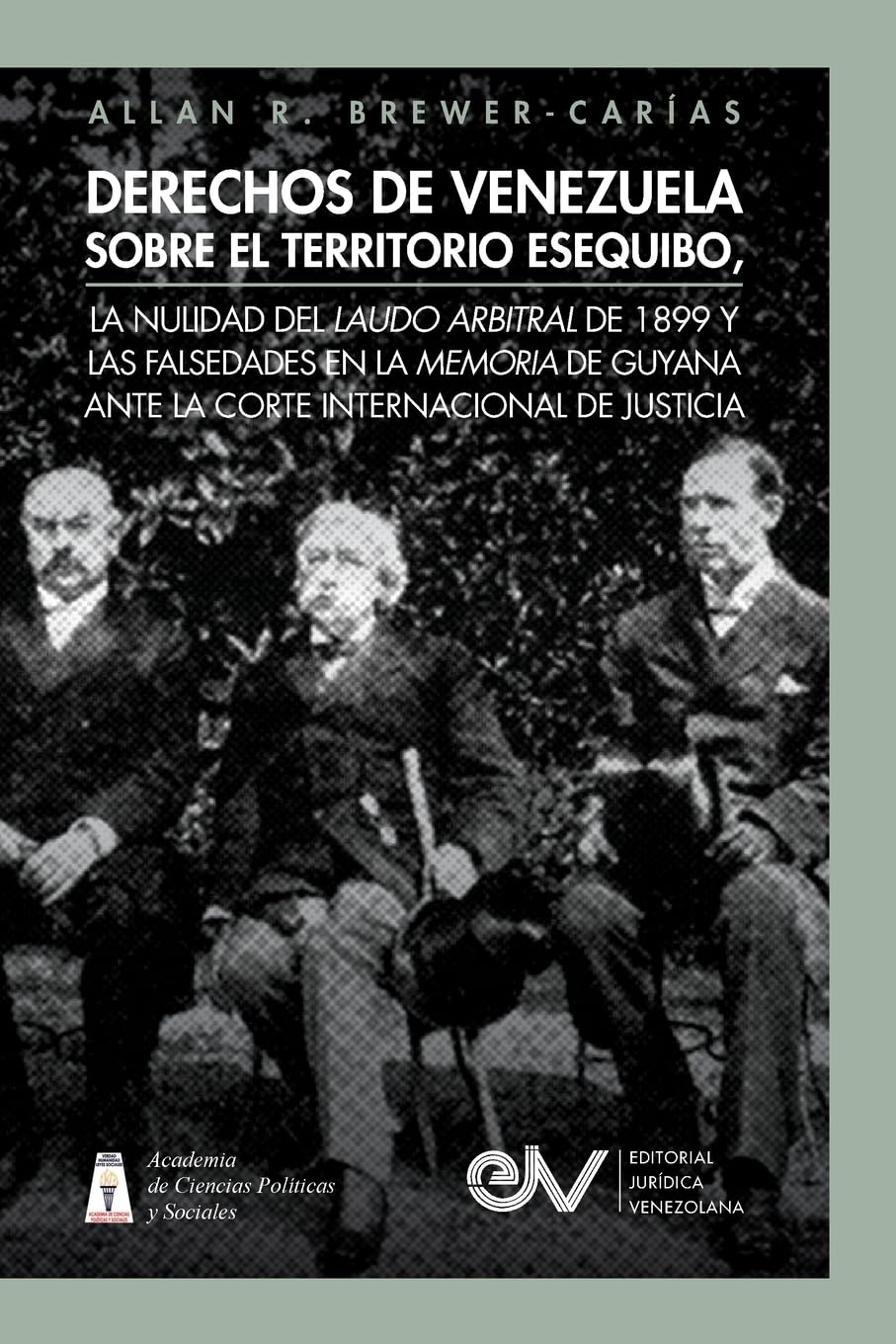 capítulo por capítulo baixar Derechos de Venezuela Sobre El Territorio Esequibo, La Nulidad del Laudo Arbitral de 1899 Y Las Falsedades En La Memoria de Guyana Ante La Corte Internacional de Justicia