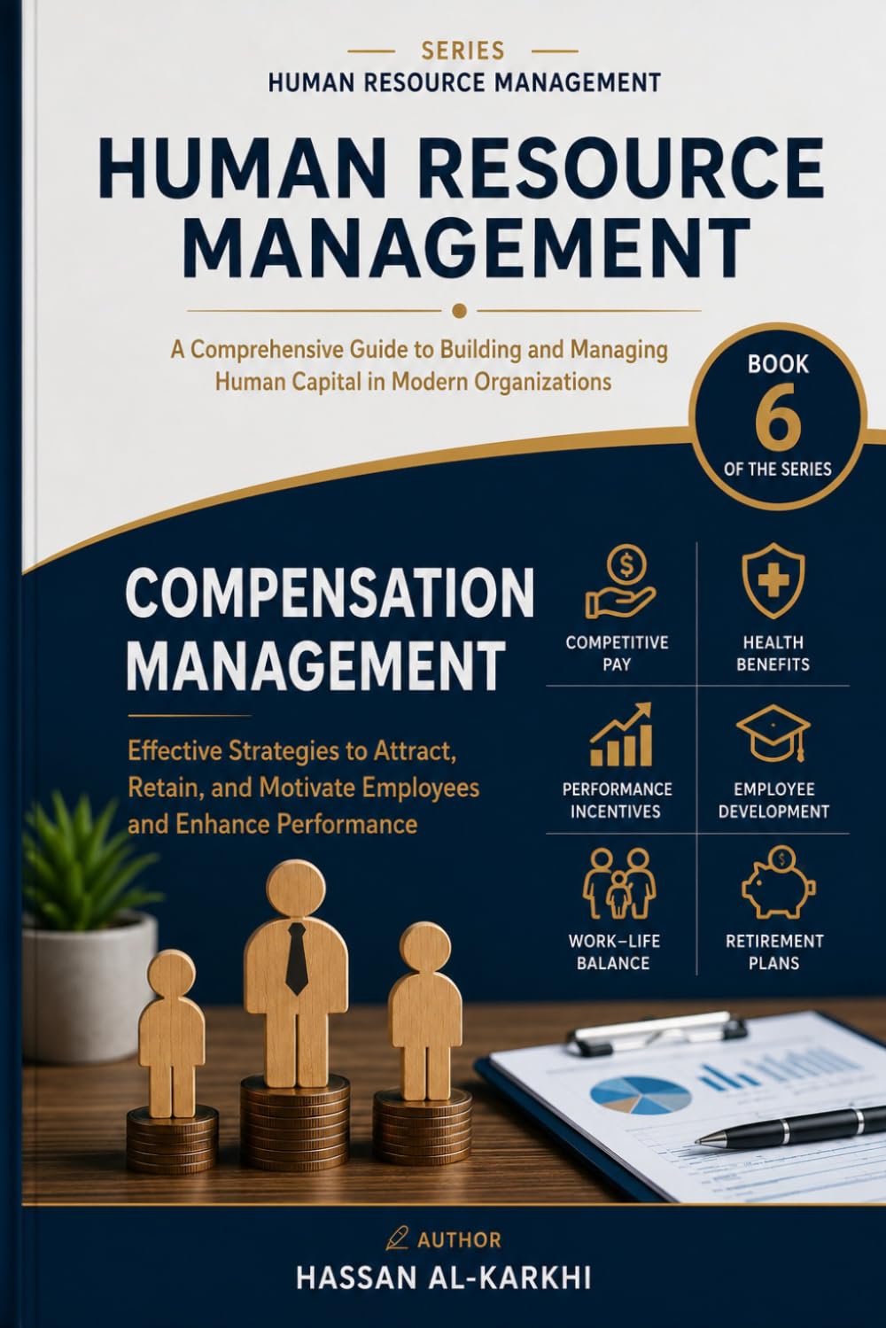 Compensation and Benefits Management: A Practical Guide to Designing, Managing, and Evaluating Employee Compensation and Benefits (HR Professional Series) baixar o livro de graça