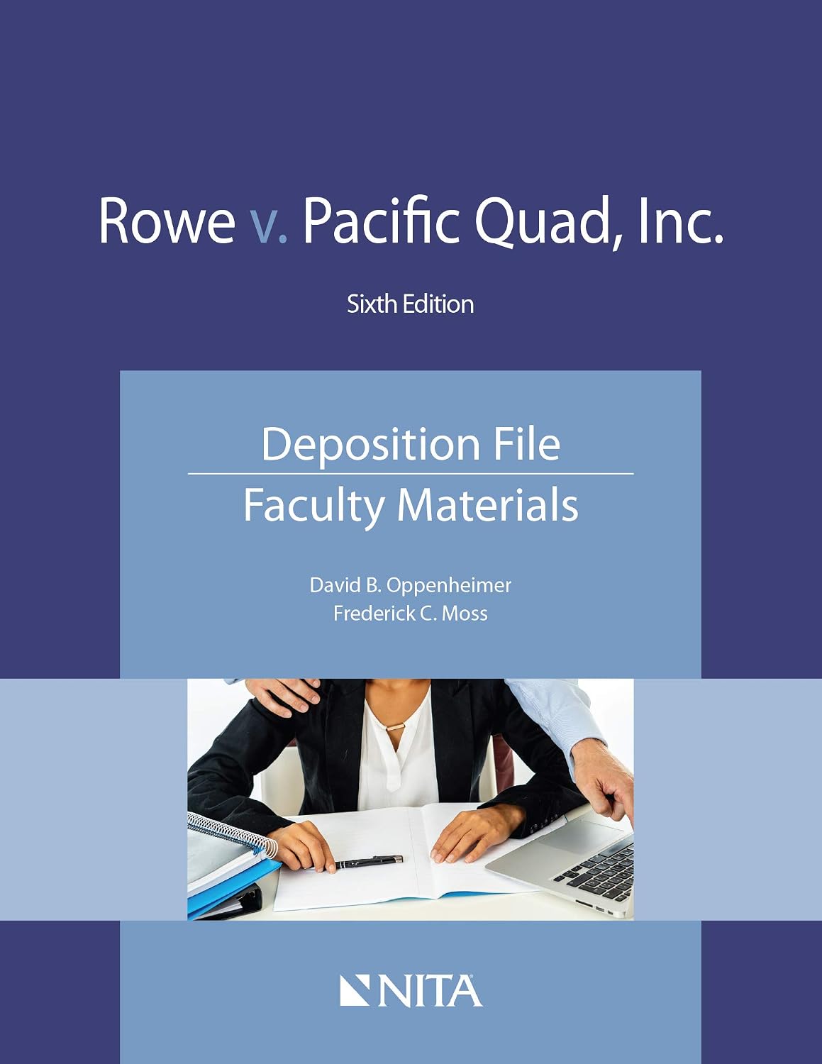 ler totalmente Rowe v. Pacific Quad, Inc.: Deposition File, Faculty Materials (NITA) (English Edition)