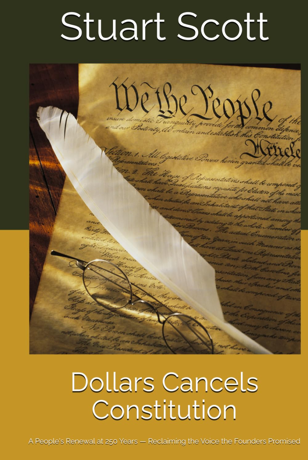 Dollars Cancels Constitution: A People's Renewal at 250 Years — Reclaiming the Voice the Founders Promised baixar o livro de graça