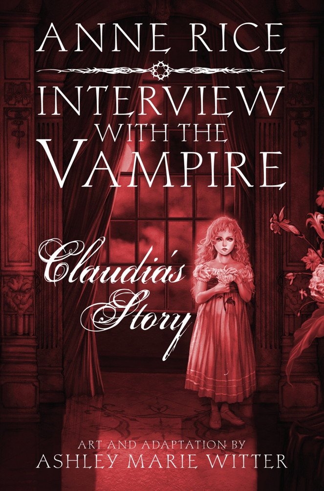 Interview with the Vampire: Claudia's Story: A dark and beautiful graphic novel adaptation of a cult classic (English Edition) baixar livro de graça