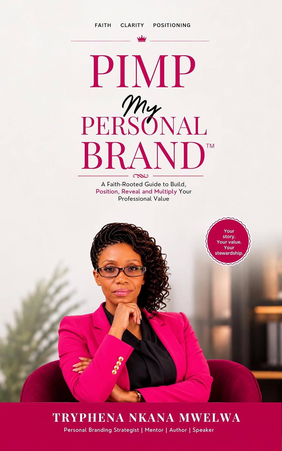 capítulo por capítulo baixar Pimp My Personal Brand™: A Faith-Rooted Guide to Build, Position, Reveal and Multiply Your Professional Value (English Edition)