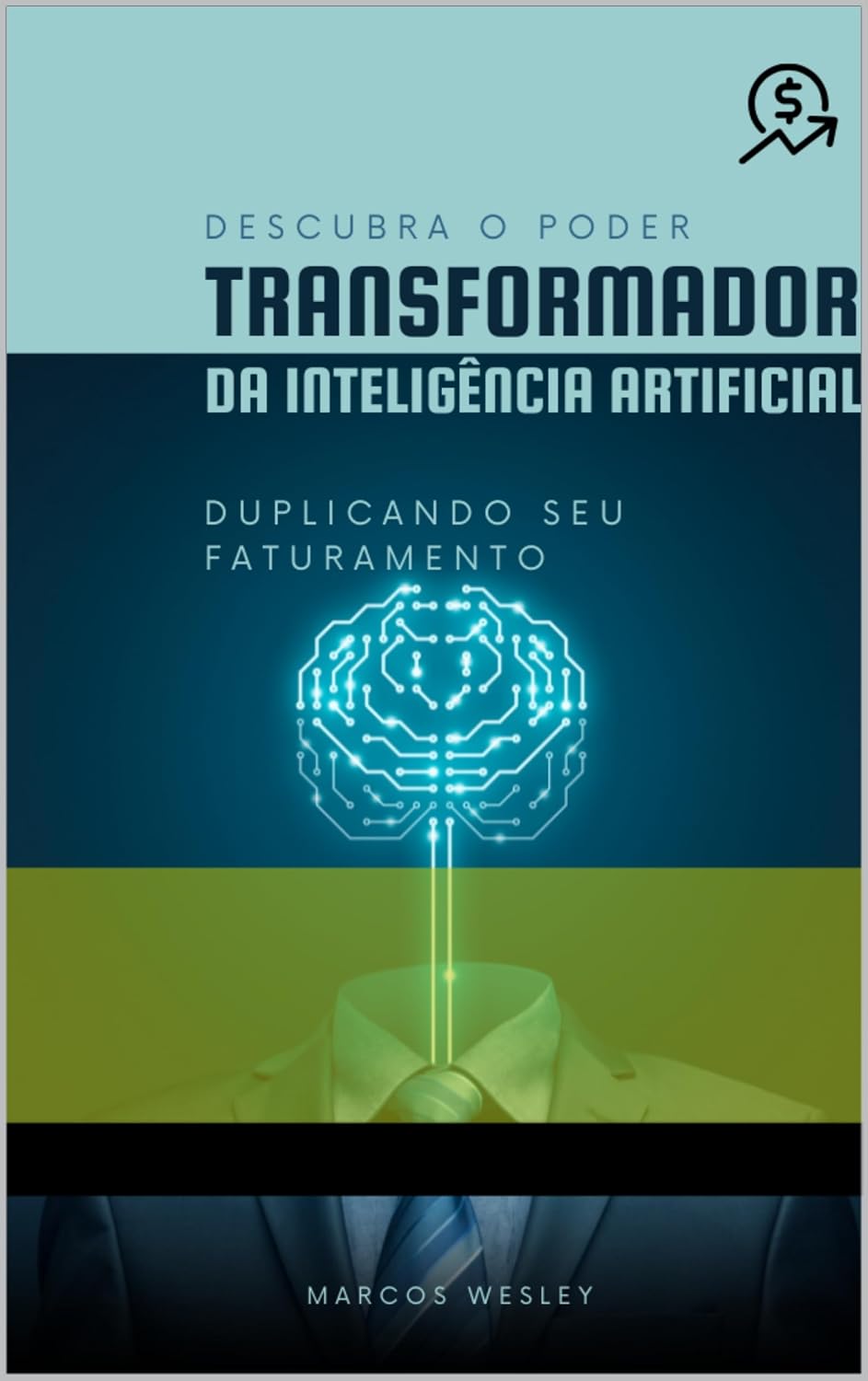 Descubra o poder transformador da inteligência artificial: duplicando seu faturamento baixar livro de graça