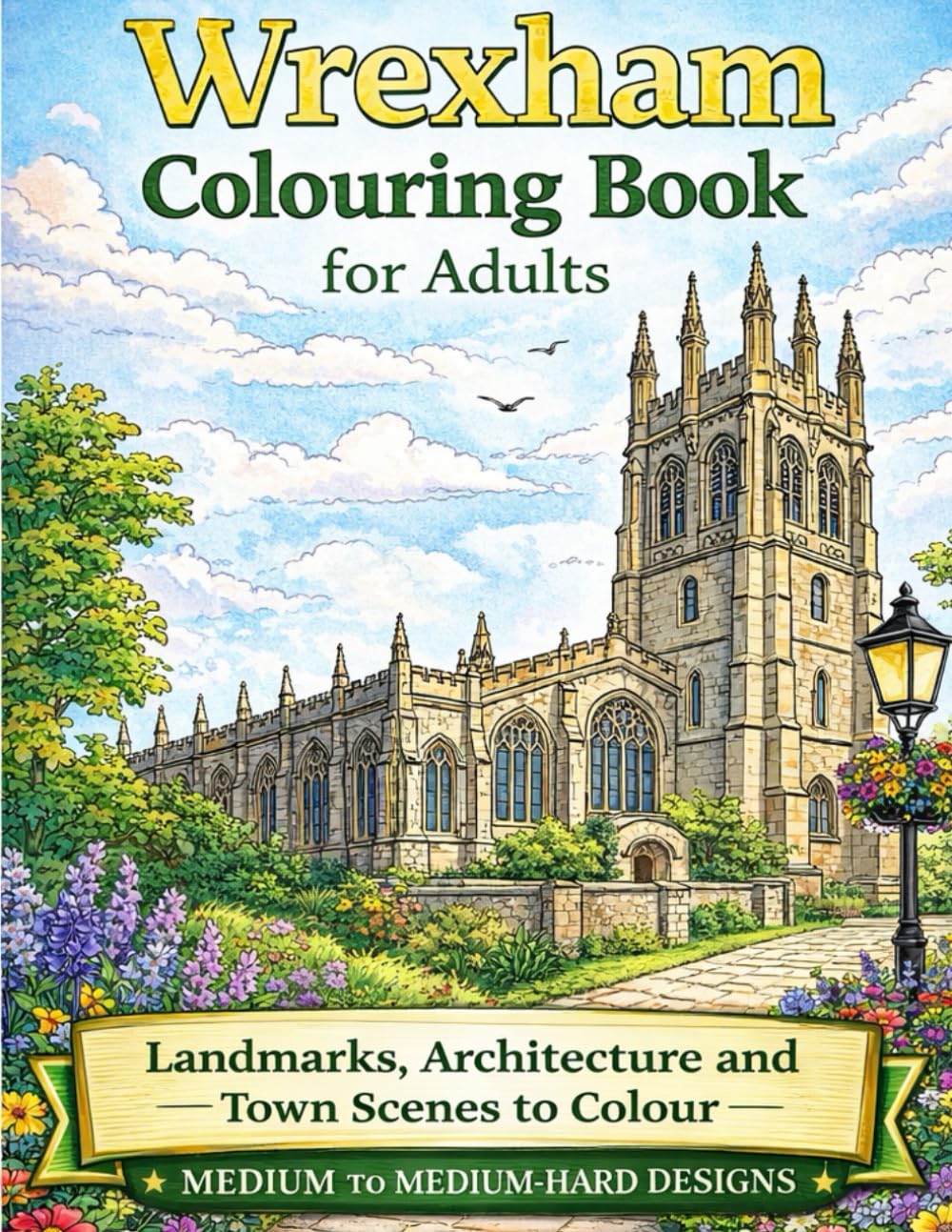 capítulo por capítulo baixar WREXHAM COLOURING BOOK FOR ADULTS: Landmarks, Architecture, and Town Scenes to Colour.