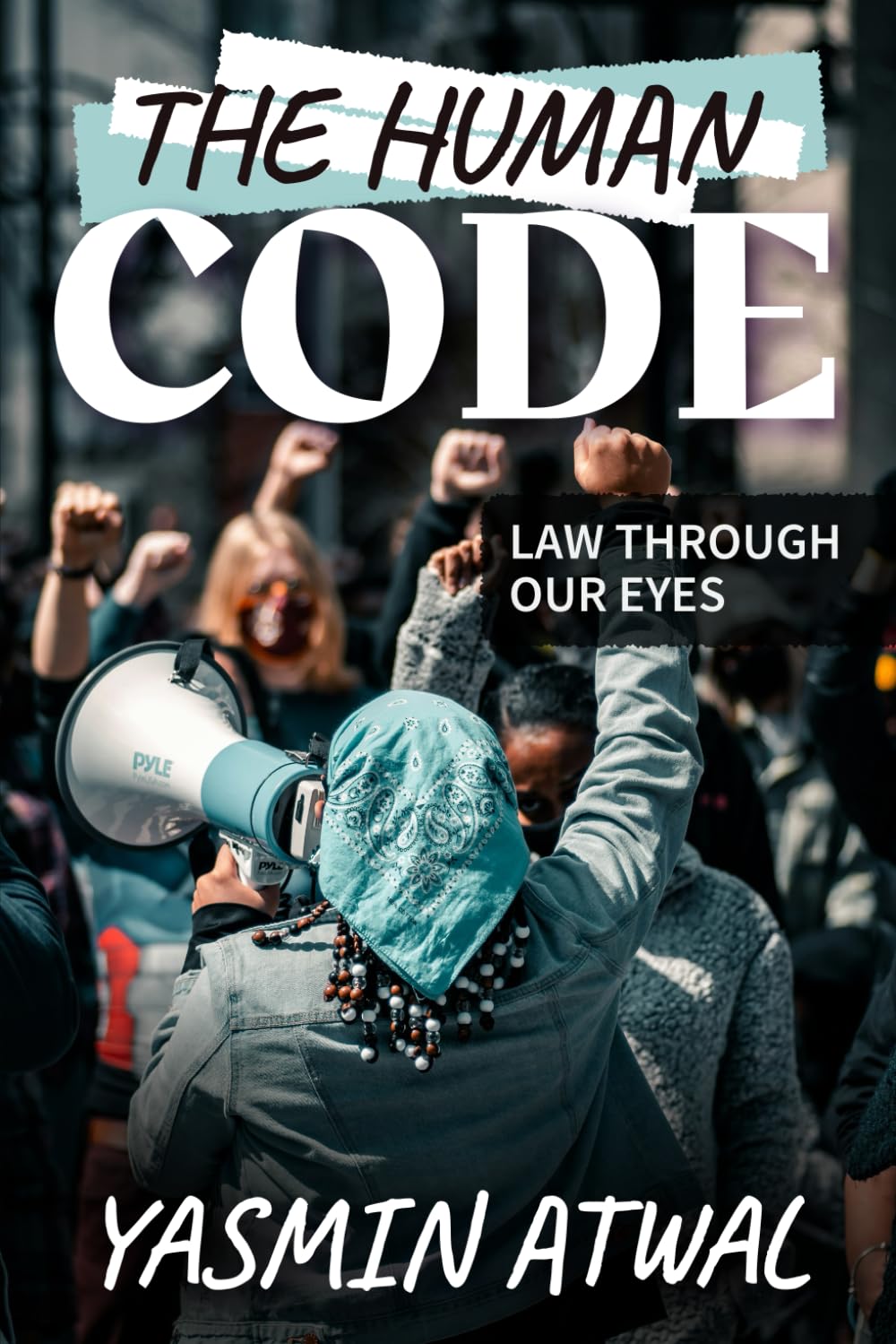 The Human Code: Law Through Our Eyes baixar livro de graça