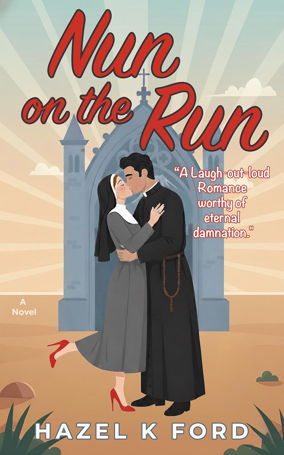 ler totalmente Nun on the Run: A Mob Wife hides in a Mexican Convent, Forbidden Love Rom-Com (English Edition)