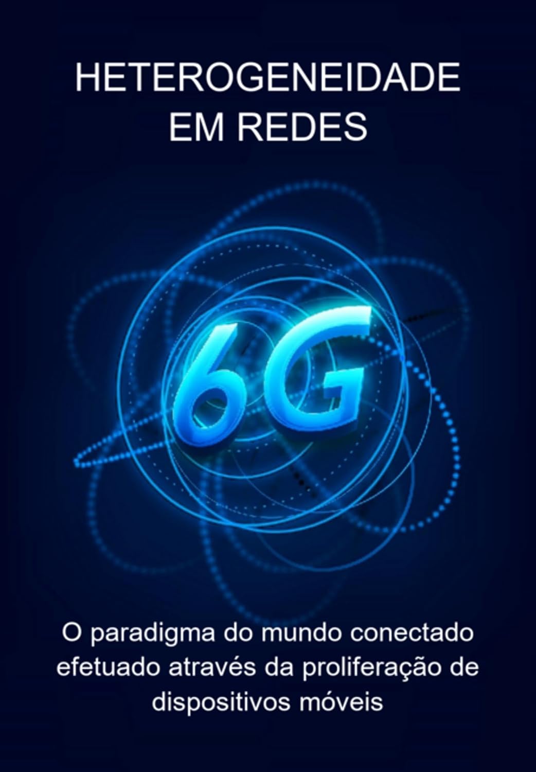 Heterogeneidade Em Redes 6g baixar o livro de graça