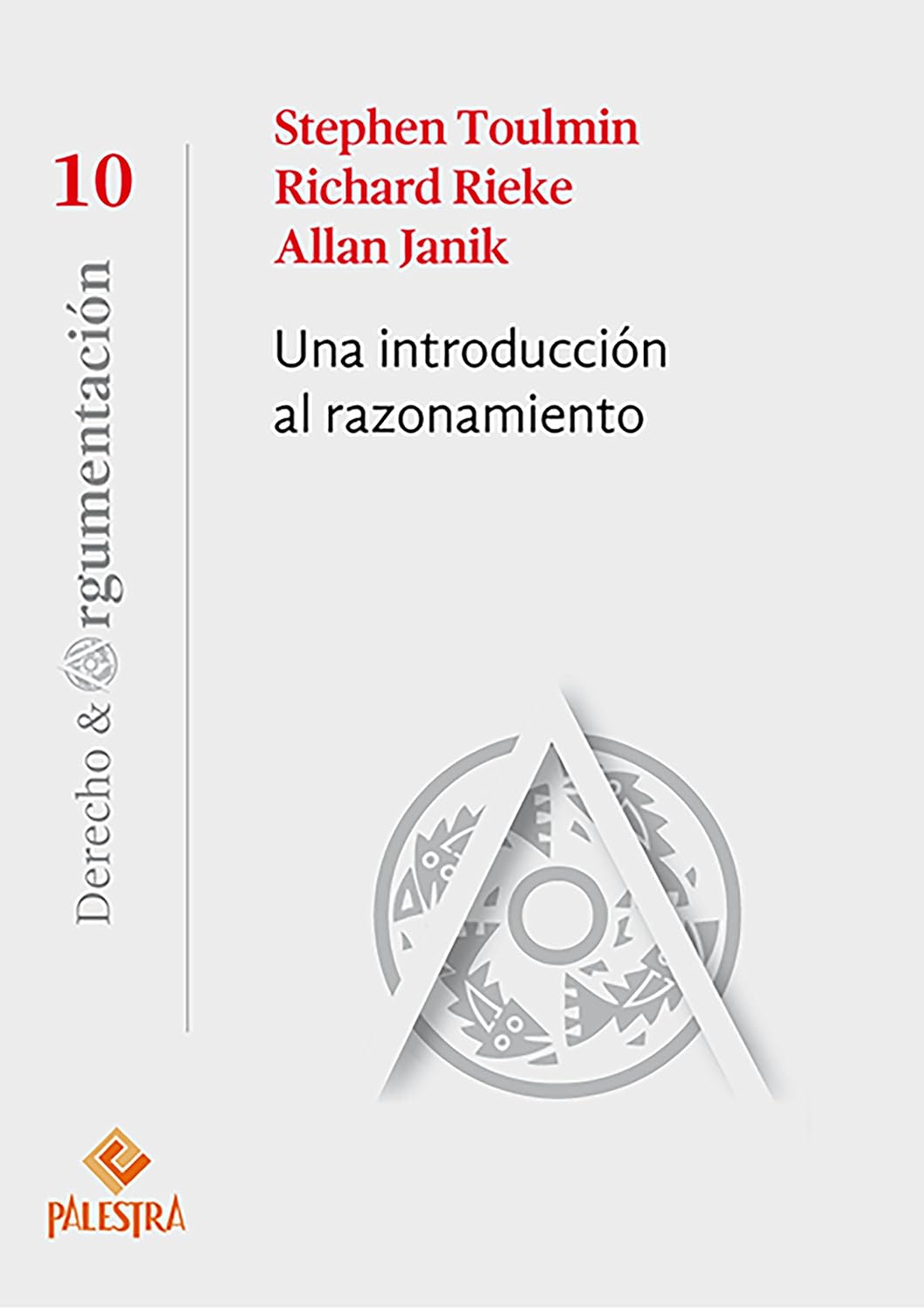 ler totalmente Una introducción al razonamiento (Derecho y Argumentación nº 10) (Spanish Edition)