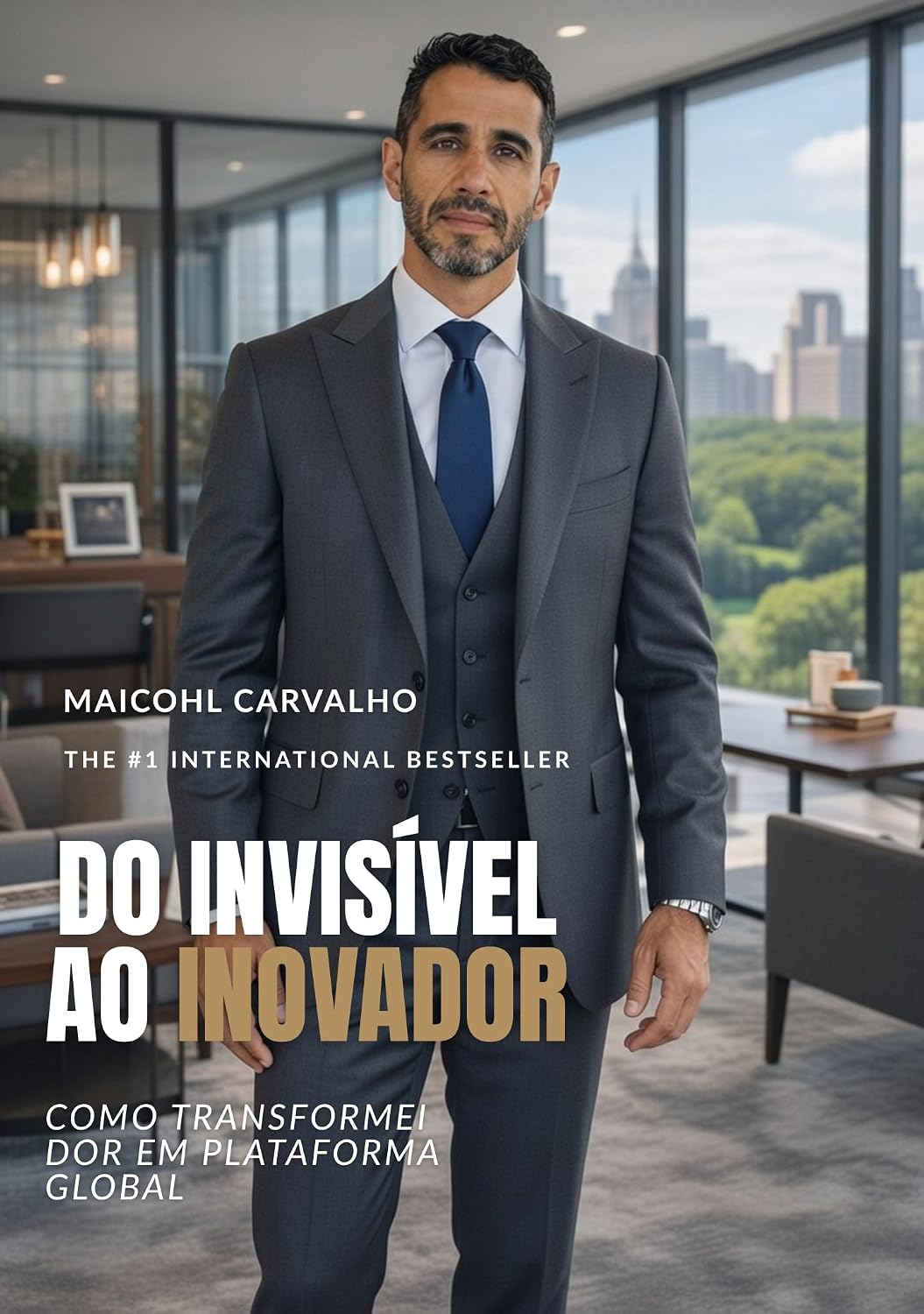 DO INVISÍVEL AO INOVADOR: Como Transformei Dor em Plataforma Global baixar livro de graça