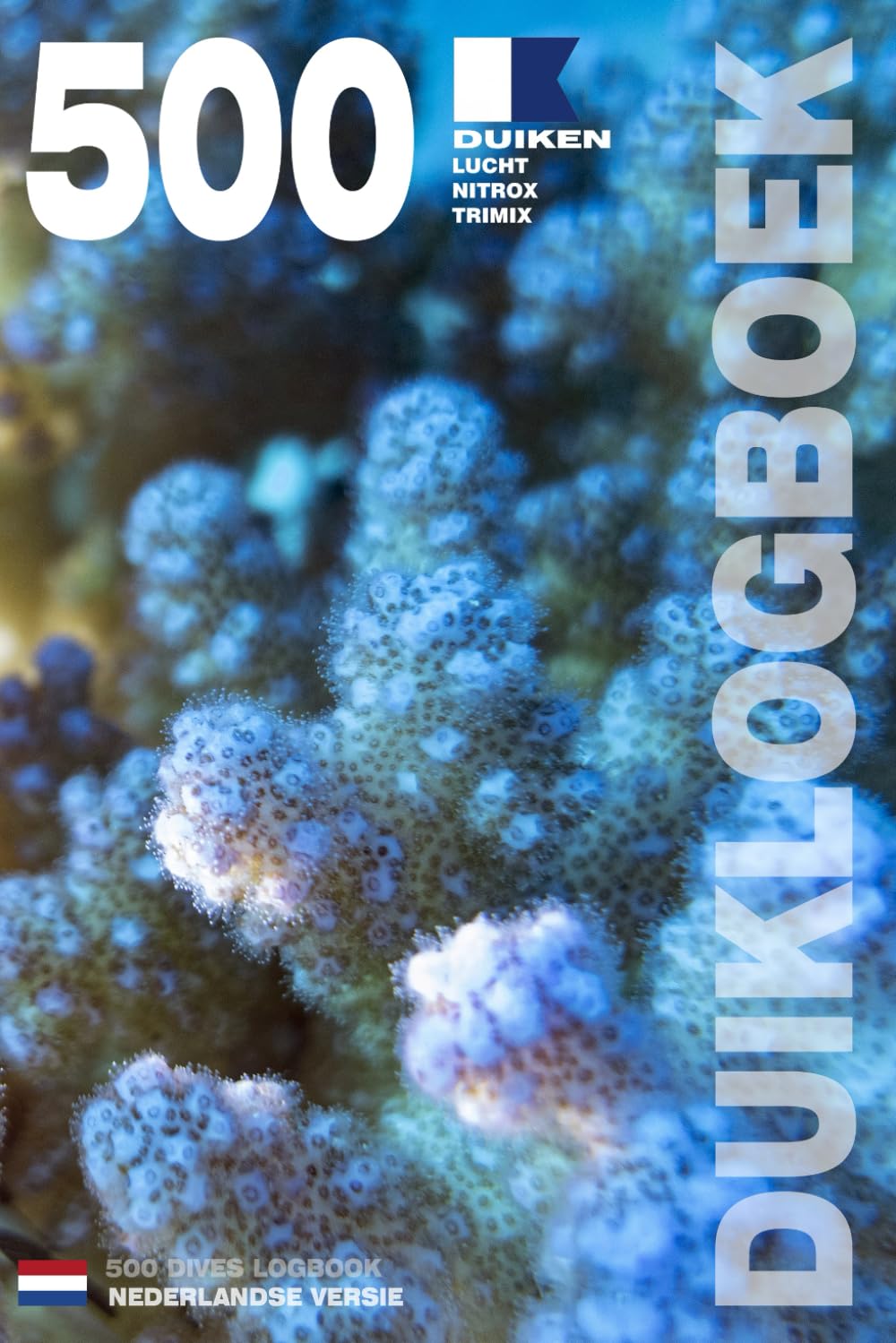 ler totalmente DUIKLOGBOEK – 500 duiken LUCHT • NITROX • TRIMIX: Voor gepassioneerde duikers, beginners, experts en opleidingen van NOB, NDF, IDD, PADI, SSI, TDI,... enz. MODEL N – Ingenaaid – Nederlandse versie
