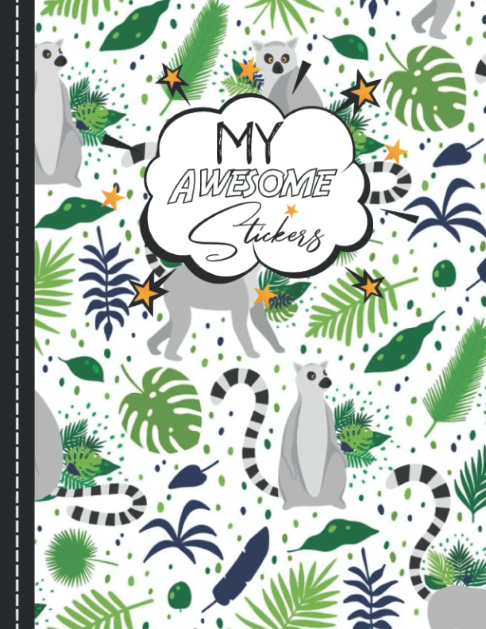 My Awesome Stickers: Blank Sticker Book Lemurs Theme Large Size. baixar livro de graça