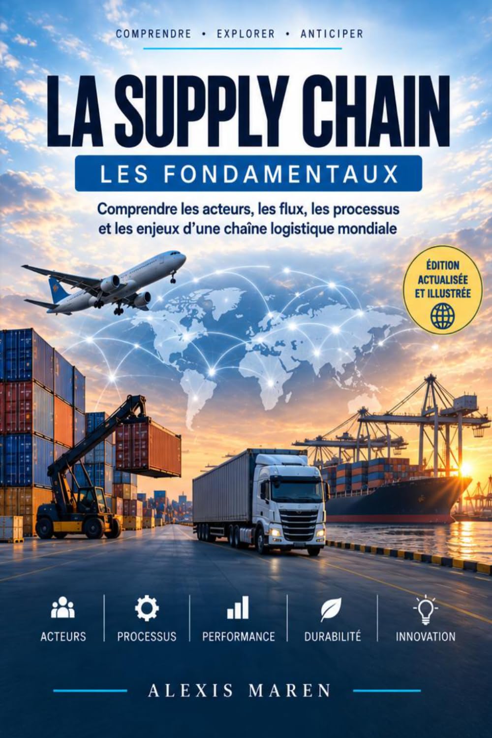 Comprendre la Supply Chain: Les Fondamentaux
