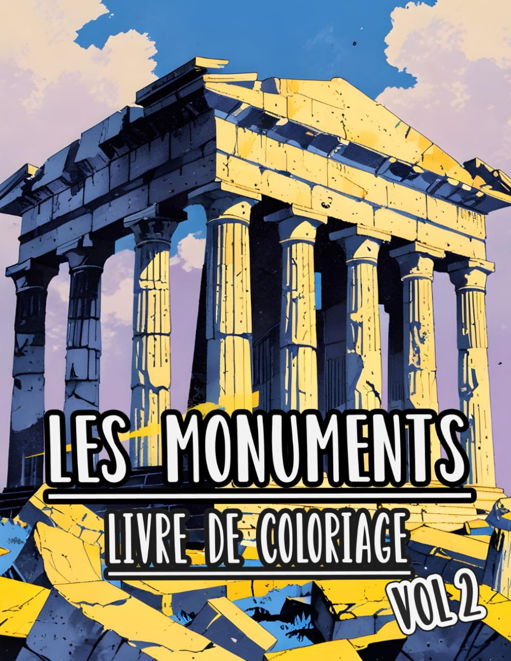 Livre De Coloriage Sur Les Monuments: Vol 2 De Photos De Lieux Célèbres, Architecture Historique, Bâtiments Iconiques Et Merveilles. Pages A Colorier... Détente Et Relaxation (French Edition) baixar o livro de graça