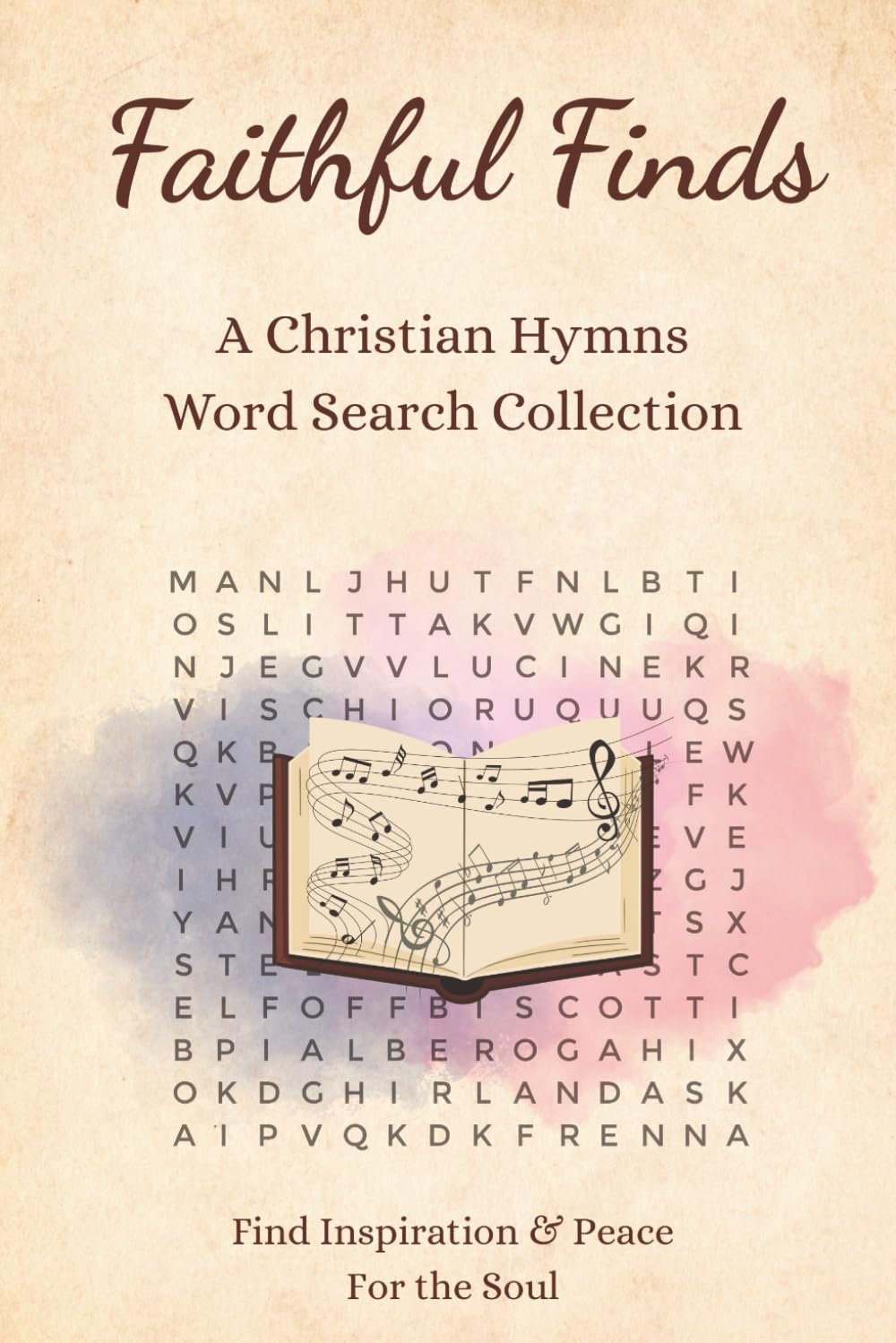 ler totalmente Faithful Finds: A Christian Hymns Word Search Collection: Bible Songs & Worship Puzzles for Blessed Fun