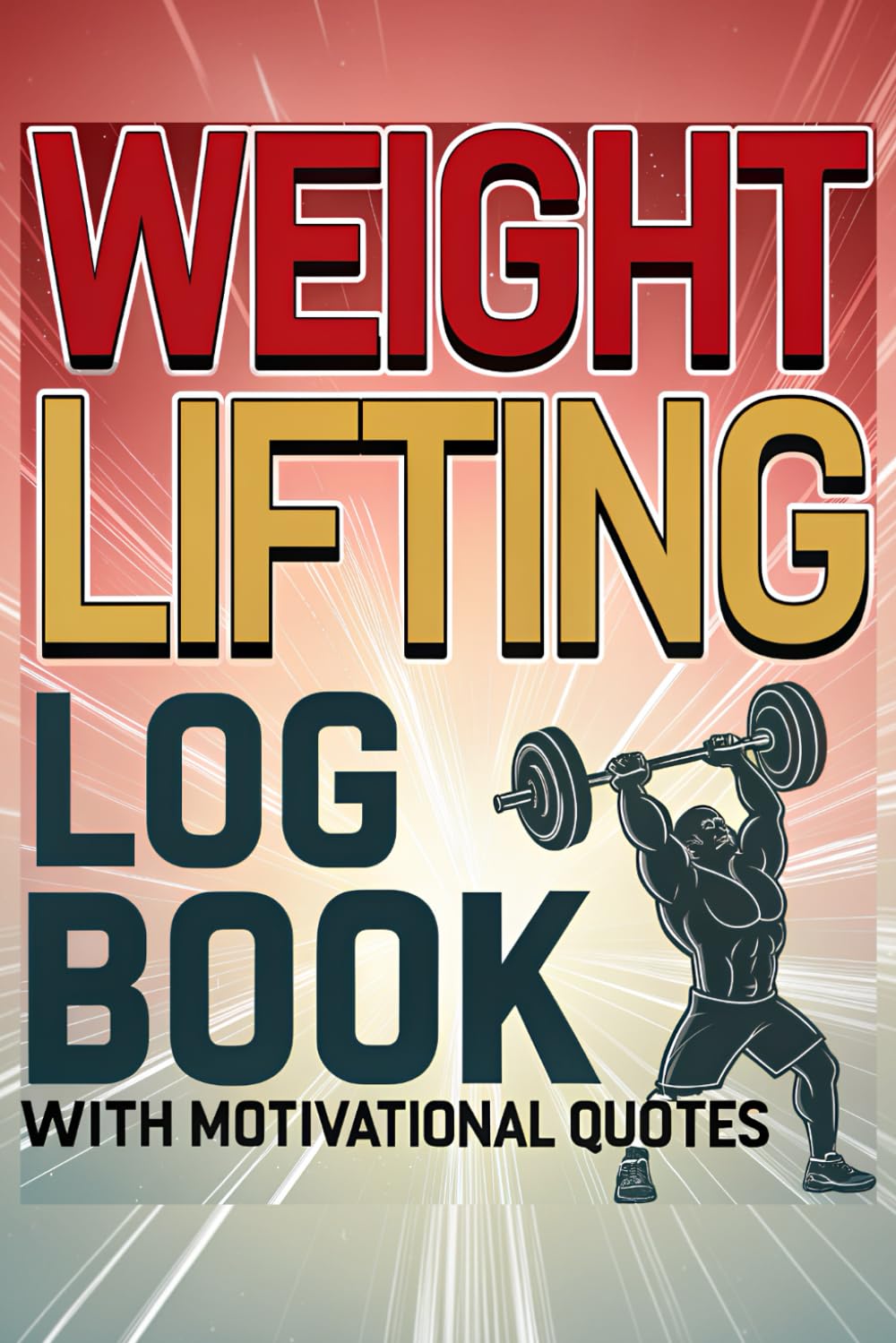 capítulo por capítulo baixar Weight Lifting Log Book: A Daily Gym Tracker with Motivational Quotes to Help You Build Strength, Stay Consistent, and Feel Confident