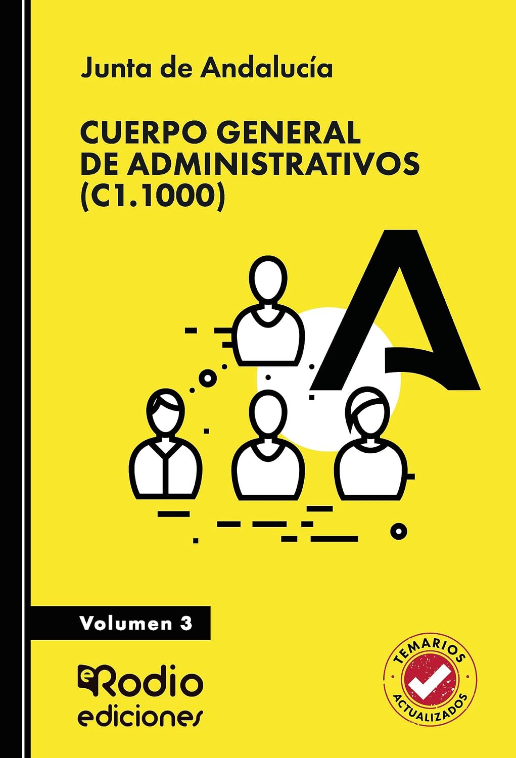 Cuerpo General de Administrativos (C1.1000). Junta de Andalucía. Volumen 3: Acceso Libre (Spanish Edition) baixar o livro de graça